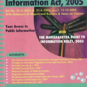 The Right to Information Act, 2005 (2006 Edition)