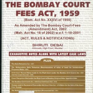 The Bombay Court Fees Act, 1959 - 2002 Edition