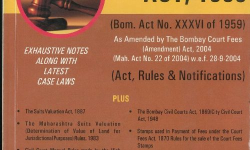 The Bombay Court Fees Act, 1959 – 2005 Edition