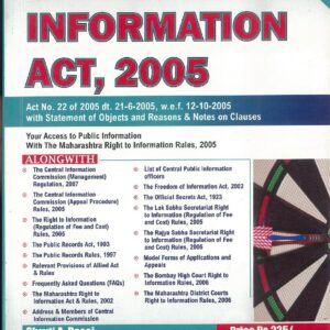 The Right to Information Act, 2005 - 2009 Edition