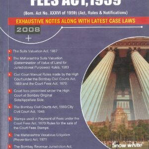 The Bombay Court Fees Act, 1959 - 2008 Edition