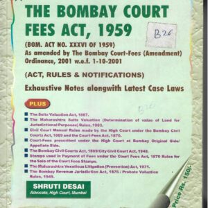 The Bombay Court Fees Act, 1959 - October 2001 Edition