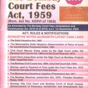 The Bombay Court Fees Act, 1959 - 2011 Edition