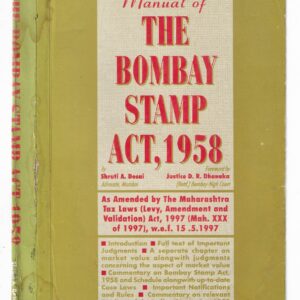 The Bombay Stamp Act, 1958-1997 Edition